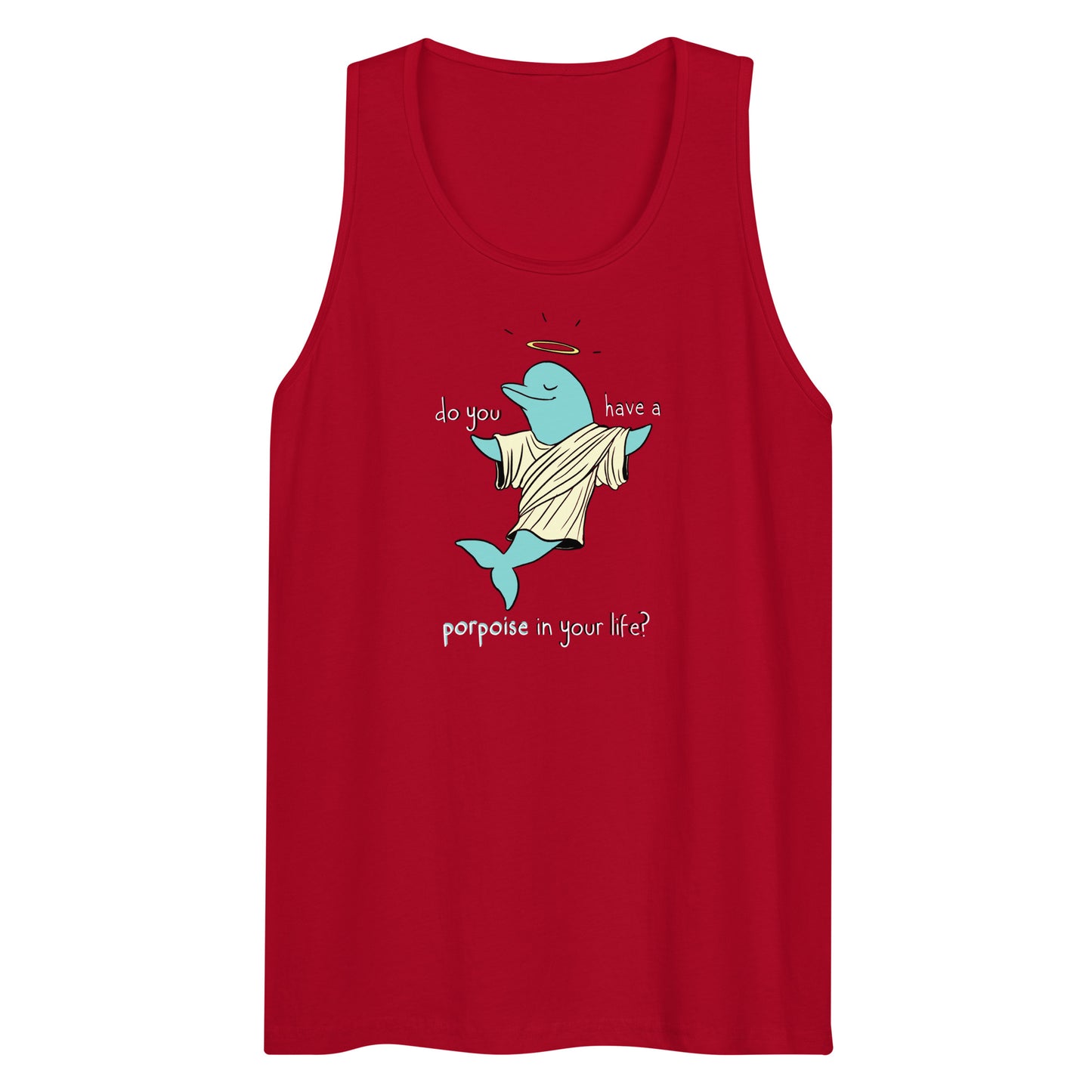 Do you have a porpoise premium tank top