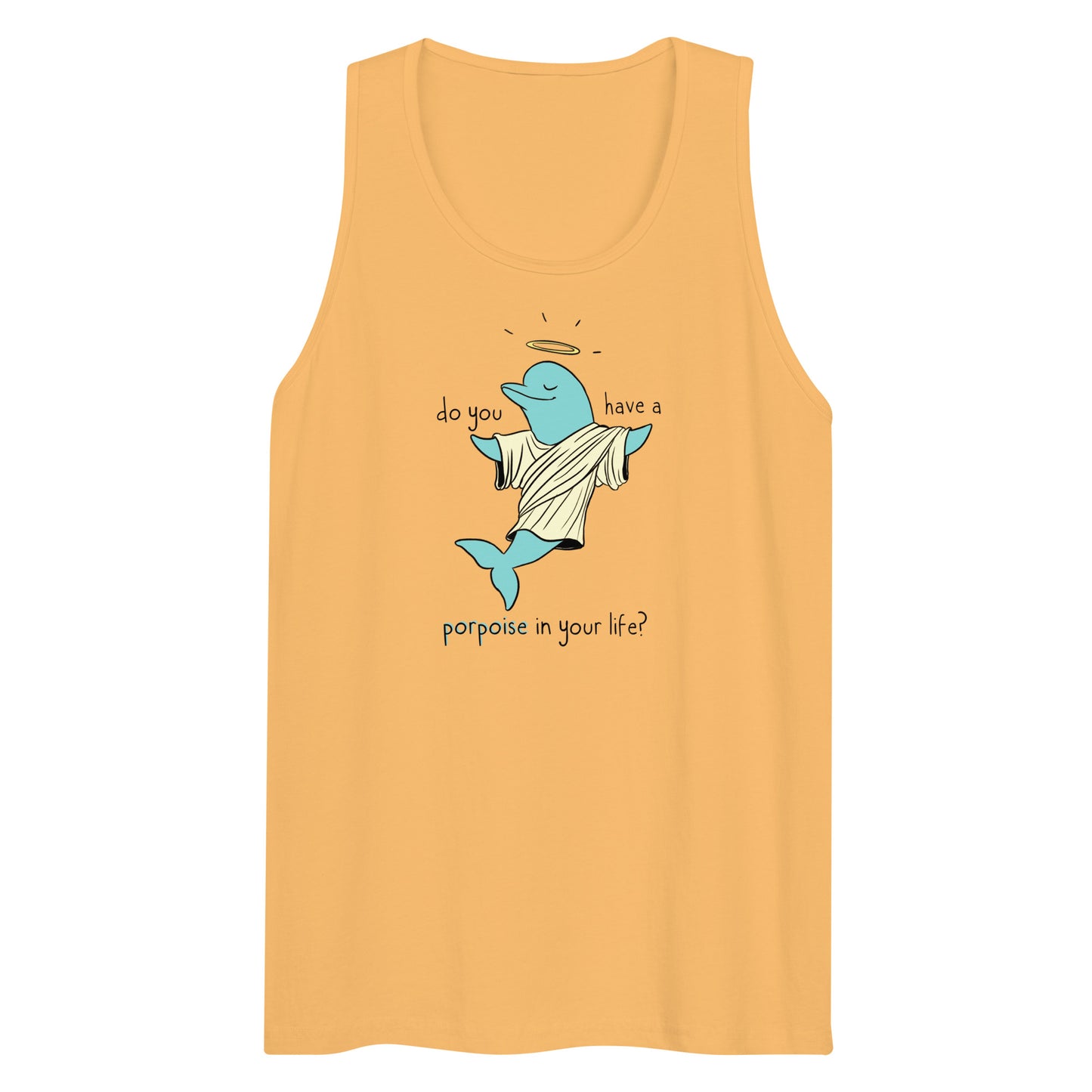Do you have a porpoise premium tank top