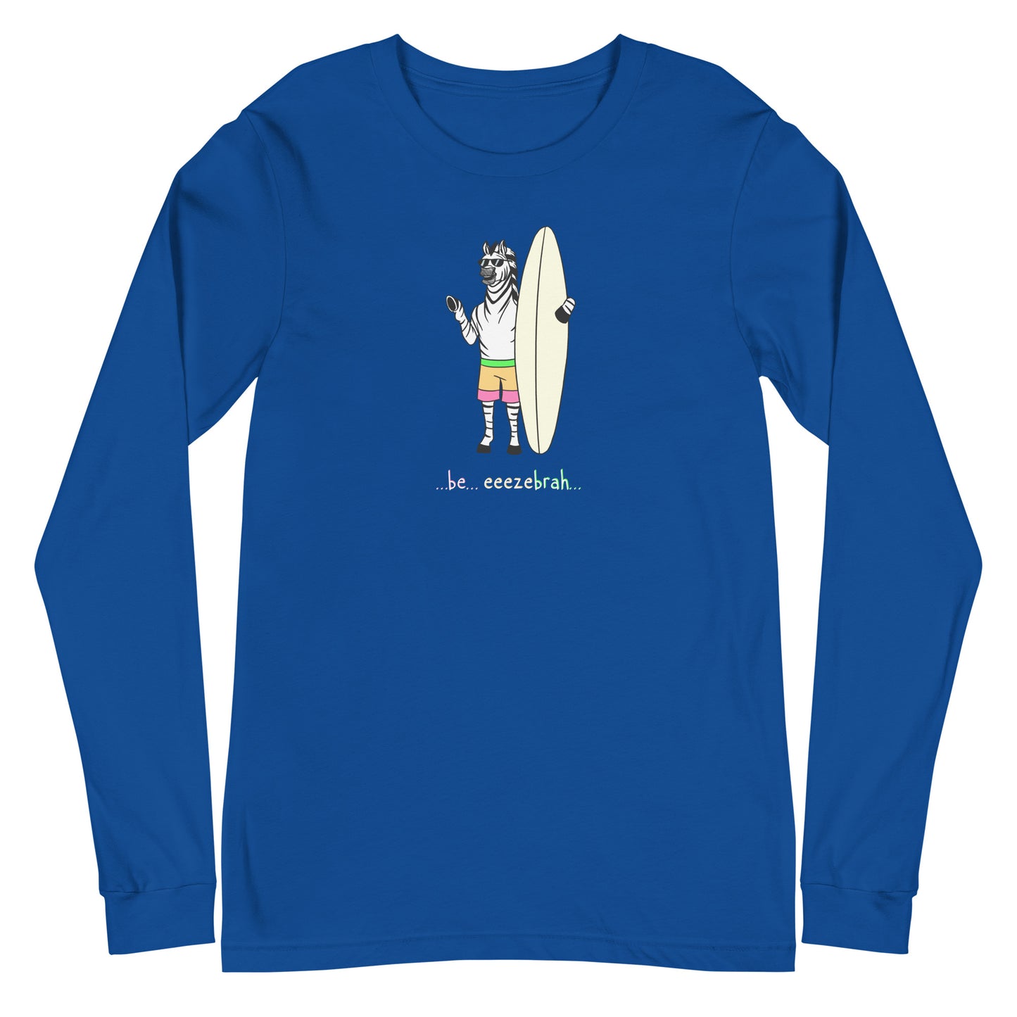 Zebra (1Brah) Unisex Long Sleeve Tee