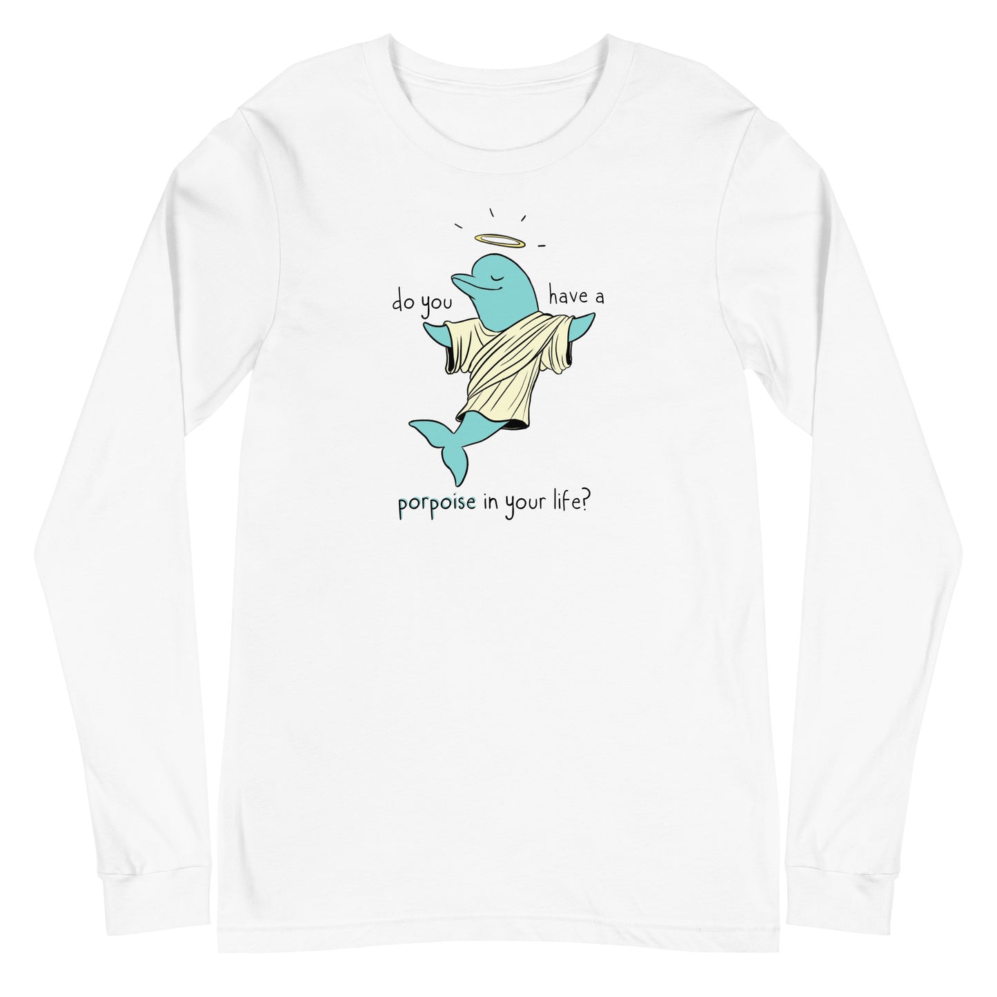 Porpoise Unisex Long Sleeve