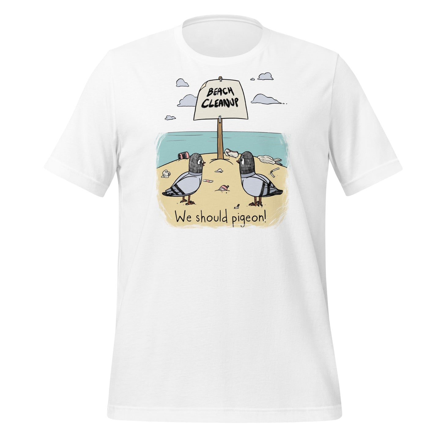 We Should Pitch'n Pigeon Unisex t-shirt