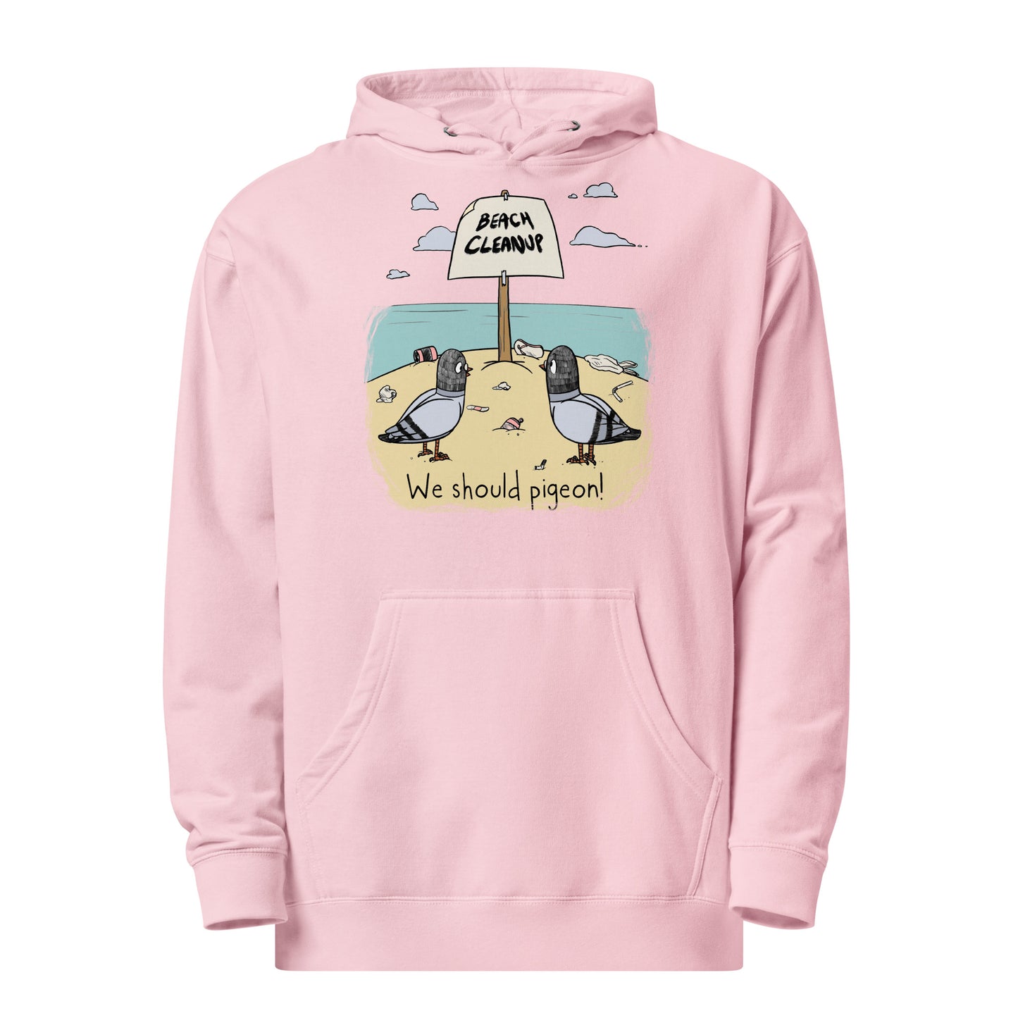 we should Pigeon Beach cleanup Unisex midweight hoodie